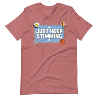 "Just Keep Stimming" T-Shirt