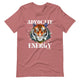 "Advocate Energy" Tiger T-Shirt