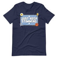 "Just Keep Stimming" T-Shirt