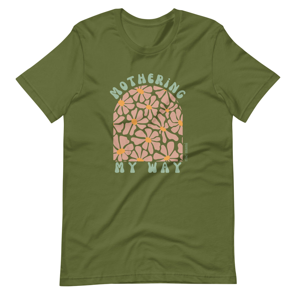 "Mothering My Way" T-Shirt