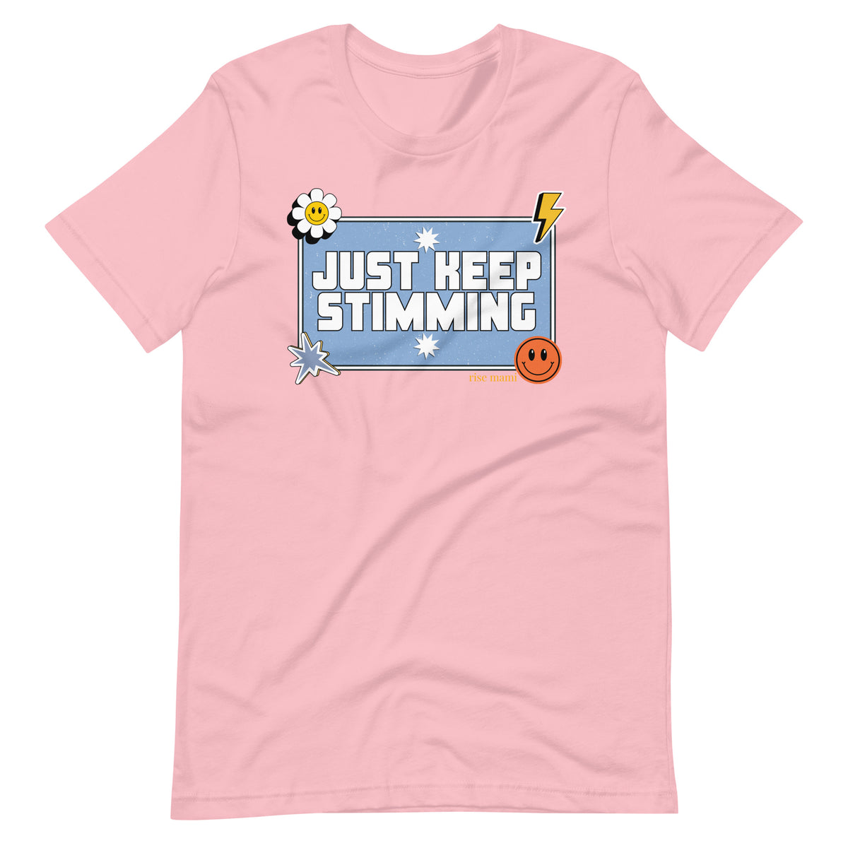 "Just Keep Stimming" T-Shirt