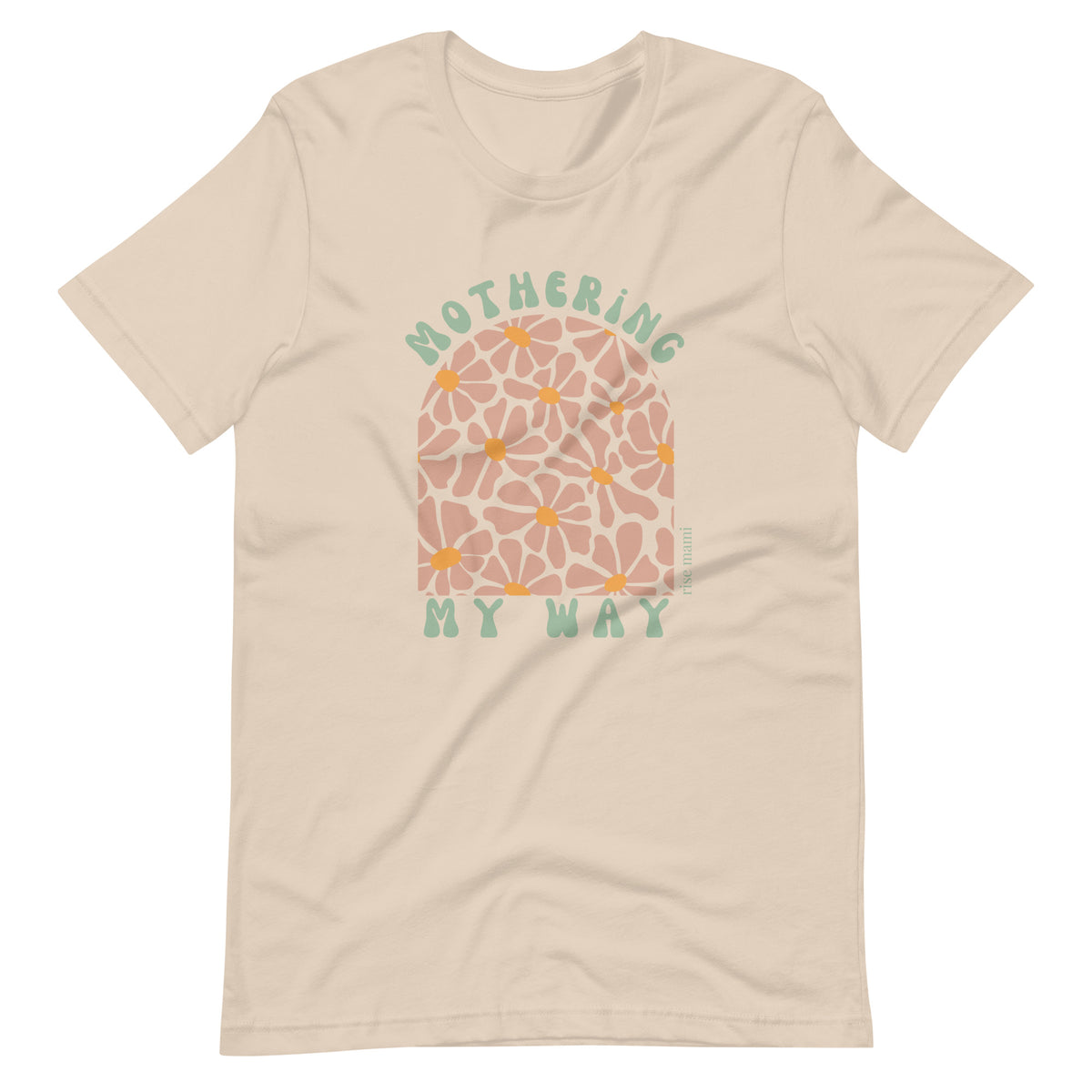 "Mothering My Way" T-Shirt