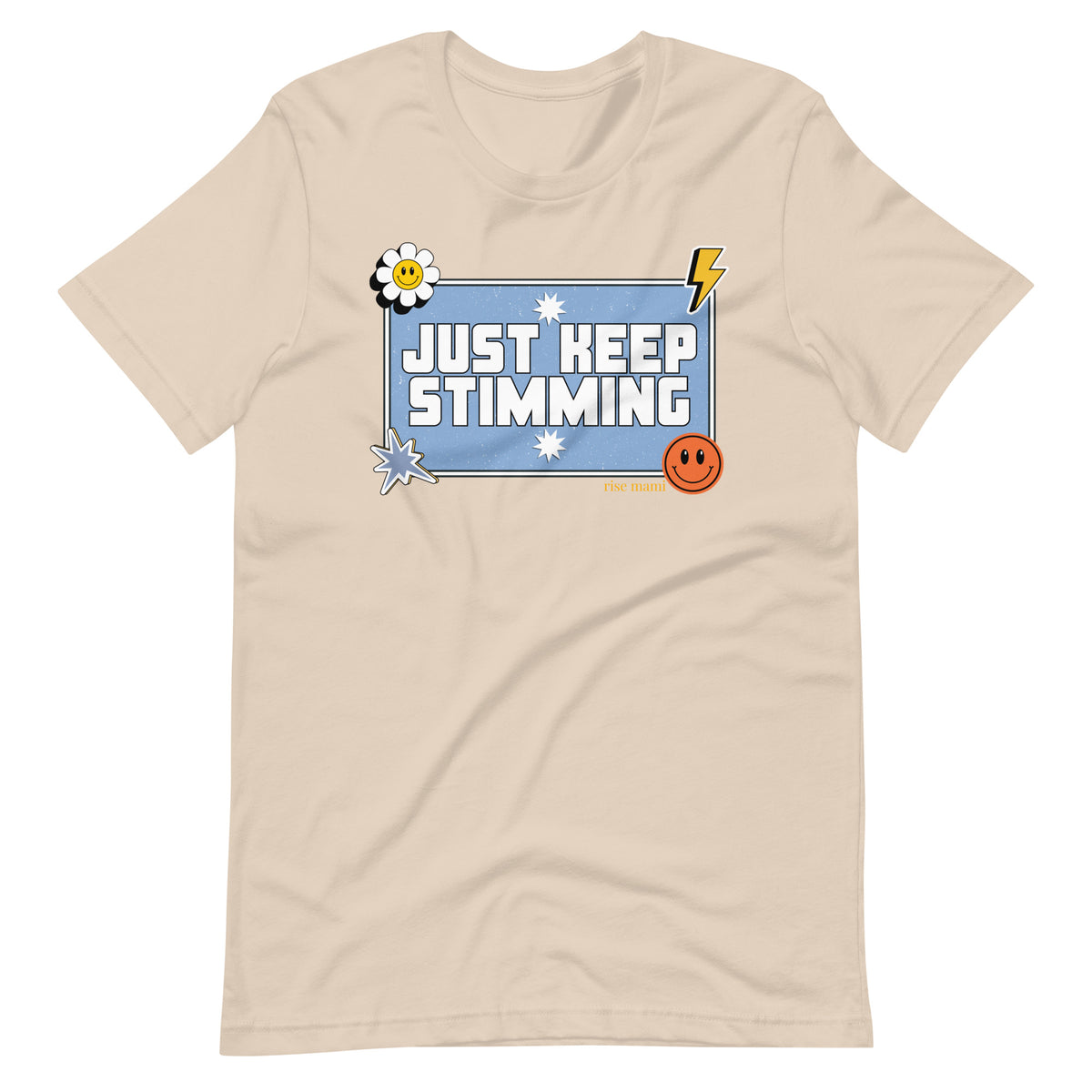 "Just Keep Stimming" T-Shirt