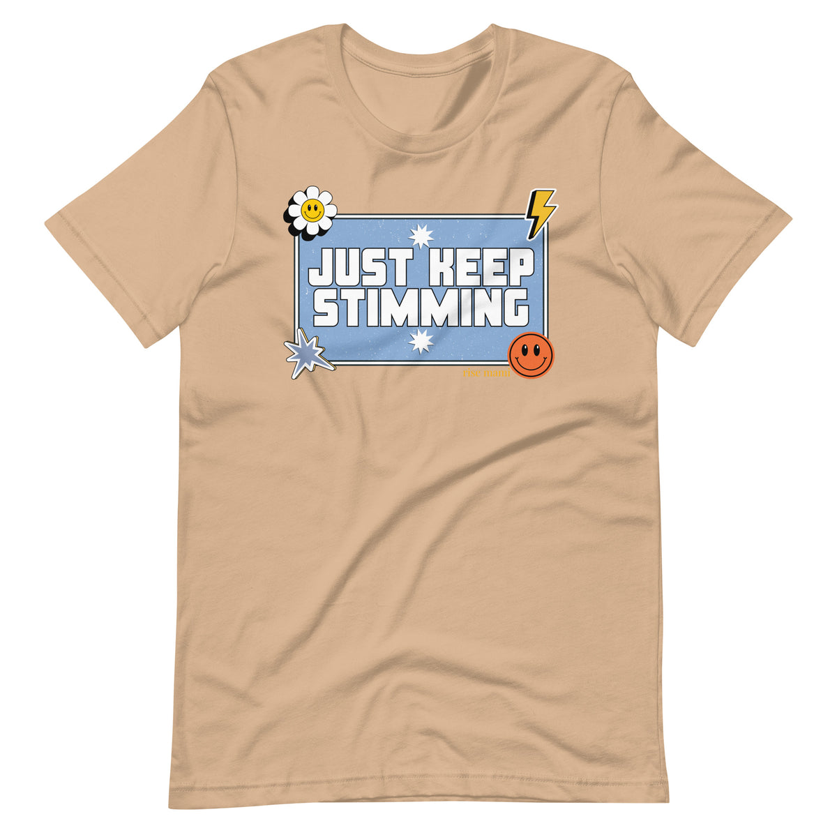 "Just Keep Stimming" T-Shirt