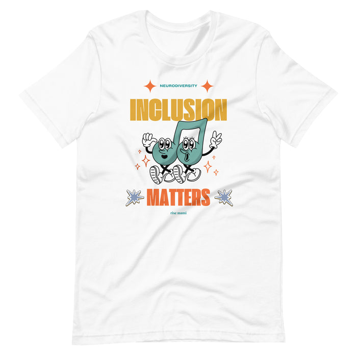 "Inclusion Matters" T-Shirt